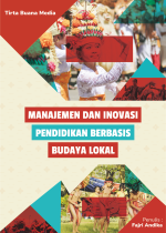 Manajemen dan Inovasi Pendidikan Berbasis Budaya Lokal