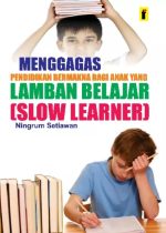Menggagas Pendidikan Bermakna bagi Anak yang Lamban Belajar