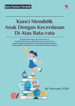 Mengoptimalkan Pendidikan Untuk Anak Dengan Kecerdasan Istimewa