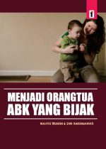 Menjadi Orangtua ABK yang Bijak