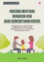 Pantang Menyerah Mengasuh Asih Anak Berkebutuhan Khusus