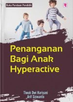 Penanganan Bagi Anak Hyperactive
