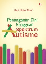 Penanganan Dini Gangguan Spektrum Autisme