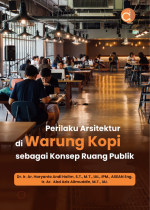 Perilaku Arsitektur di Warung Kopi Sebagai Konsep Ruang Publik