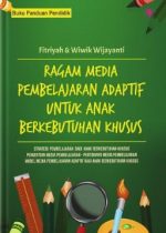 Ragam Media Pembelajaran Adaptif untuk Anak Berkebutuhan Khusus