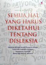Semua Hal yang Harus Diketahui Tentang Disleksia