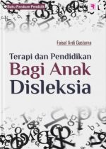Terapi dan Pendidikan Bagi Anak Disleksia